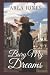 Bury My Dreams by Arla Jones Bury My Dreams by Arla Jones