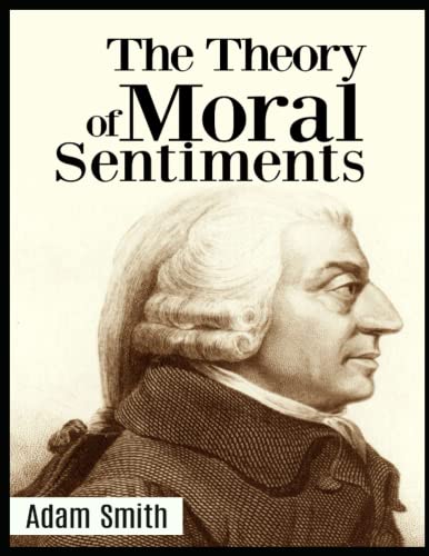 The Theory of Moral Sentiments