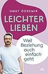 Leichter lieben: ...