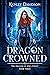 Dragon Crowned (The Dragon ...