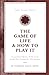 The Game of Life & How to Play It: Annotated Edition With Study Guide Plus Prosperity Affirmations (Select Success Classics)
