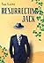 Resurrecting Jack