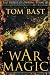 War Magic: The Cause rises ...