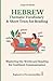 Hebrew: Thematic Vocabulary and Short Texts for Reading (with mp3 files): Master the Words and Reading for Confident Communication