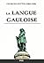 La langue gauloise (1920) (...