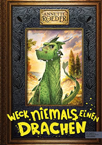 Weck niemals einen Drachen! (Hardcover)