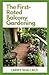 The First-Rated Balcony Gardening by Larry Wallace