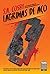 Lágrimas de aço (Portuguese Edition) by S.A. Cosby