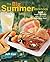 The Big Summer Cookbook: 300 fresh, flavorful recipes for those lazy, hazy days