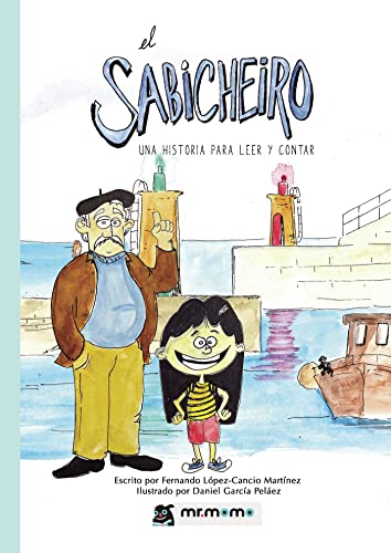 El sabicheiro: Una historia para leer y contar (Spanish Edition)