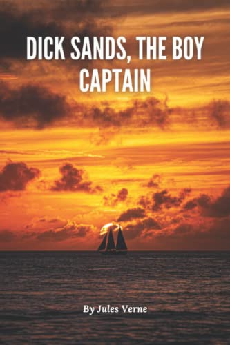 Dick Sands, the Boy Captain