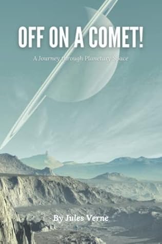 Cover of Off on a Comet!: A Journey Through Planetary Space