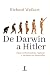 De Darwin a Hitler: ética Evolucionária, Eugenia e Racismo na Alemanha [paperback] Weikart, Richard and Perroni, Thomaz