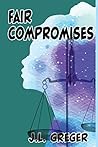 Fair Compromises (Science Traveler)