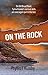 On The Rock