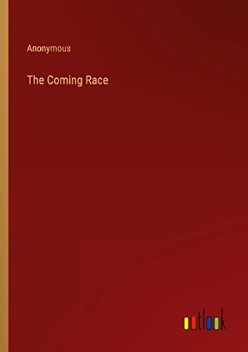 The Coming Race