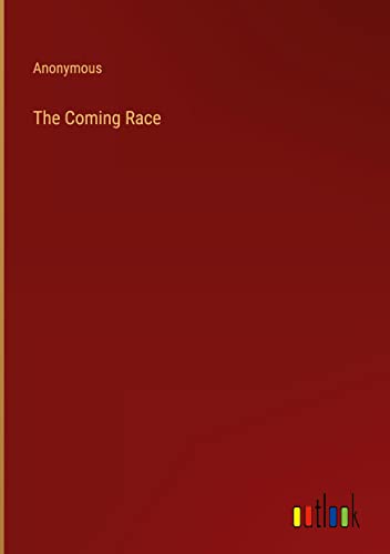 The Coming Race