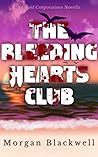 The Bleeding Hearts Club (Cupid Corporations #1) Book cover for The Bleeding Hearts Club (Cupid Corporations #1)