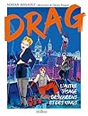 Drag - L'autre vi...