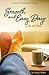 Smooth and Easy Days: with ...