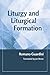 Liturgy and Liturgical Formation