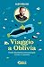 Viaggio a Oblivia: Perché d...
