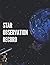 STAR OBSERVATION RECORD: Re...