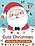 Cute Christmas Coloring Boo...