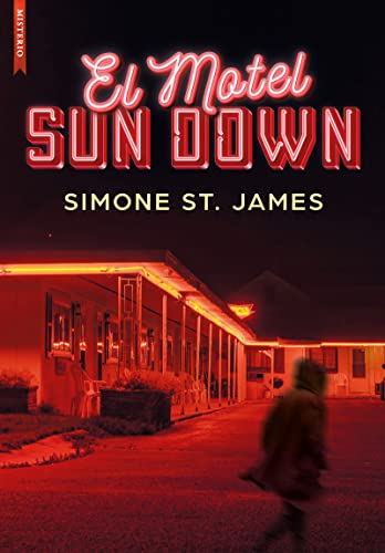 Portada de El motel Sun Down, de Simone St. James