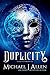Duplicity: A Fey War Urban Fantasy Series (Dumpstermancer Book 2)