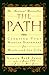 The Path: Creating Your Mission Statement for Work and for Life