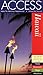 Access Hawaii 8e (Access Hawaii)