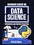 Beginners Course On Data Science: Fundamentals and Practices With Python