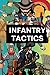 Infantry Tactics: From Anti...