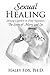 Sexual Healing by Haley Fox PH D