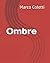 Ombre by Marco Coletti