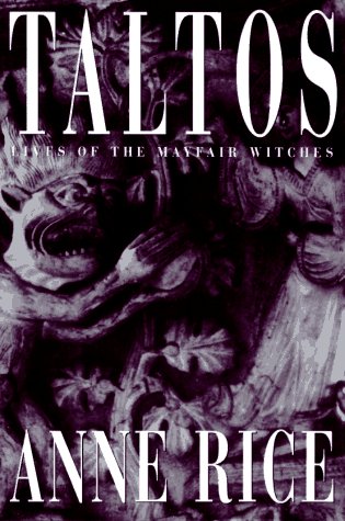 Taltos: Lives of the Mayfair Witches