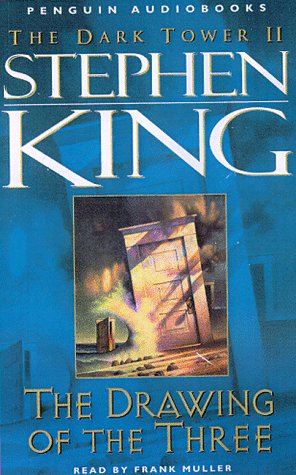 The Drawing of the Three: The Dark Tower II
