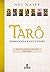 Tarô: Simbologia e Ocultism...
