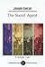 The Secret Agent: A Simple Tale - Garden Classics