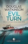 Evil Turn (The Nathan Hawk Murder Mysteries) Evil Turn (The Nathan Hawk Murder Mysteries)