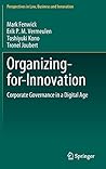 Organizing-for-Innovation: Corporate Governance in a Digital Age (Perspectives in Law, Business and Innovation)