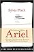 Ariel: The Restored Edition : A Facsimile of Plath's Manuscript, Reinstating Her Original Selection and Arrangement