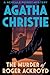 The Murder of Roger Ackroyd by Agatha Christie