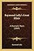 Raymond Lully's Great Elixi...
