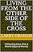 Living From the Other Side of the Cross by Larry Graham