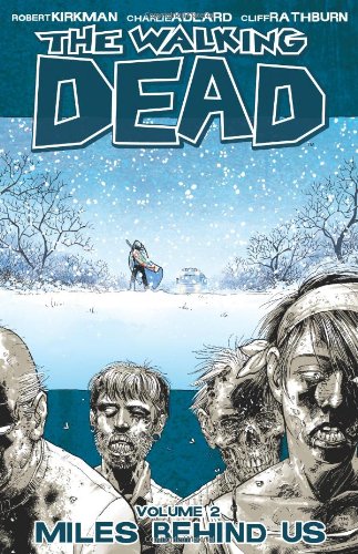 The Walking Dead, Vol. 2: Miles Behind Us