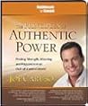 The Principles of Authentic Power The Principles of Authentic Power