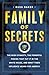 Family of Secrets: The Bush Dynasty, the Powerful Forces That Put It in the White House, and What Their Influence Means for America