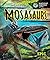 Mosasaurs